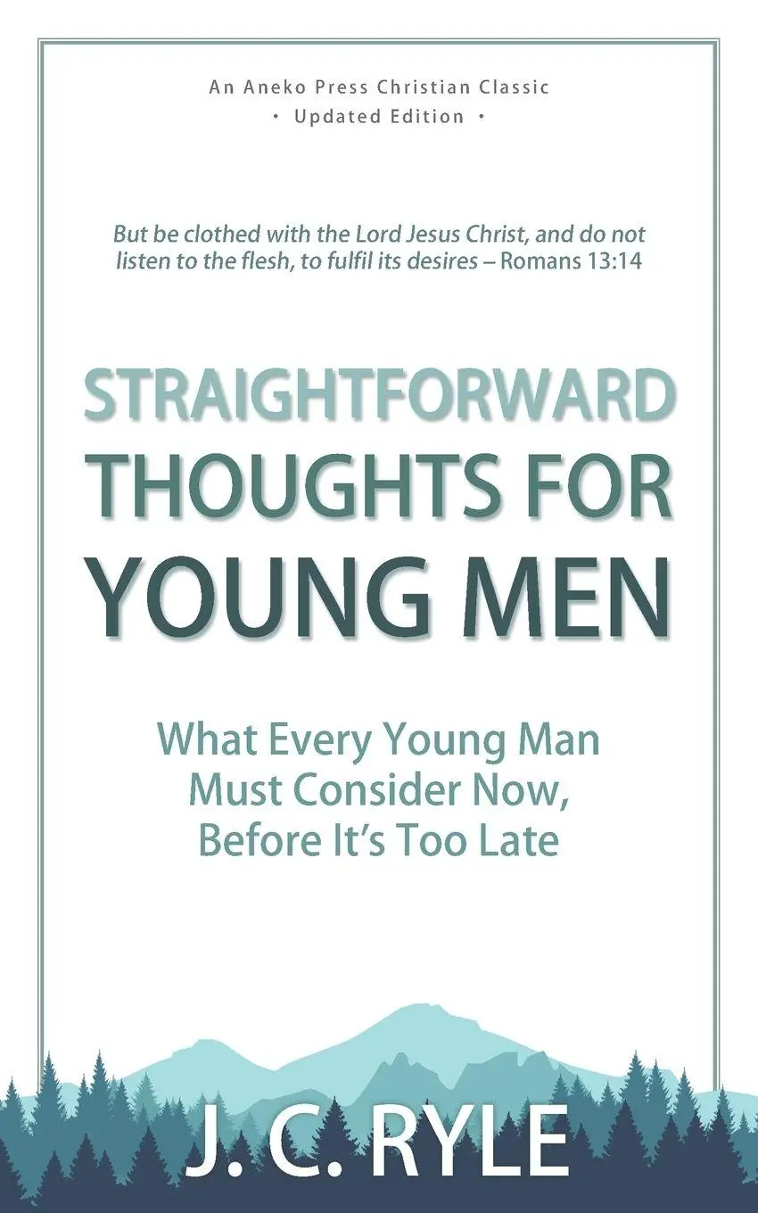 Cover: 9781622456215 | Straightforward Thoughts for Young Men | J. C. Ryle | Taschenbuch