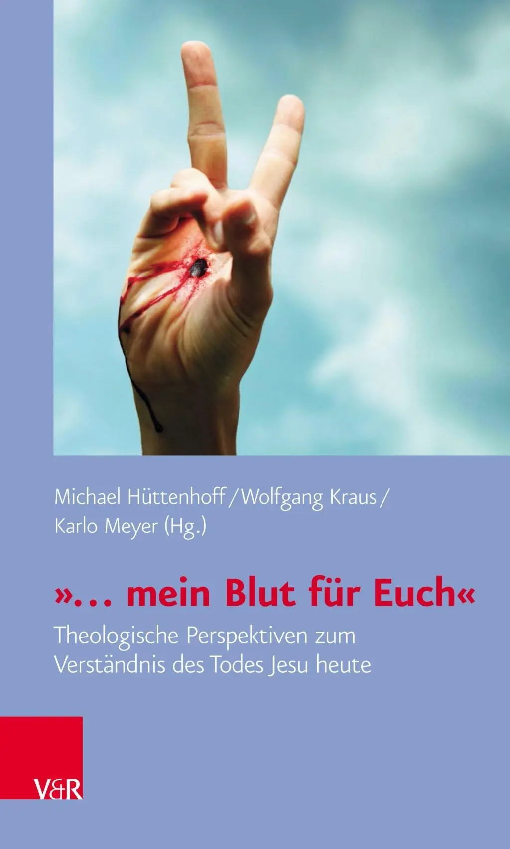 Cover: 9783525616215 | '... mein Blut für Euch' | Michael Hüttenhoff | Taschenbuch | 344 S.