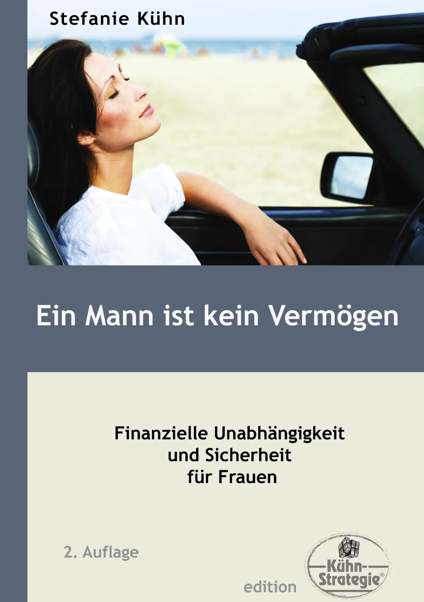 Cover: 9783842346215 | Ein Mann ist kein Vermögen | Stefanie Kühn | Taschenbuch | 192 S.