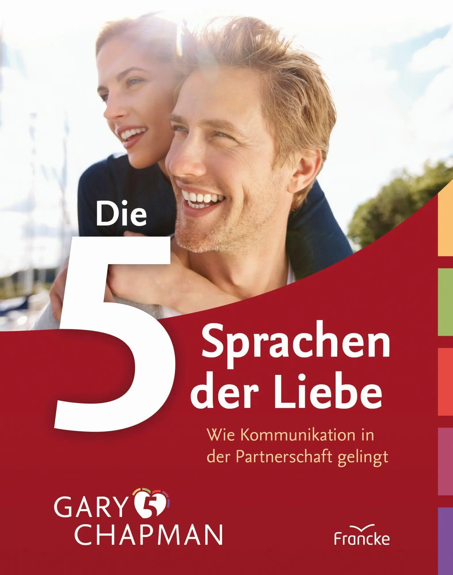 Cover: 9783861226215 | Die fünf Sprachen der Liebe | Gary Chapman | Taschenbuch | 256 S.