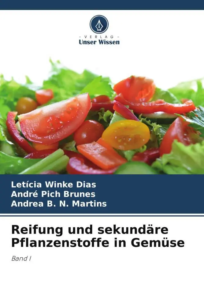 Cover: 9786206776215 | Reifung und sekundäre Pflanzenstoffe in Gemüse | Band I | Dias (u. a.)