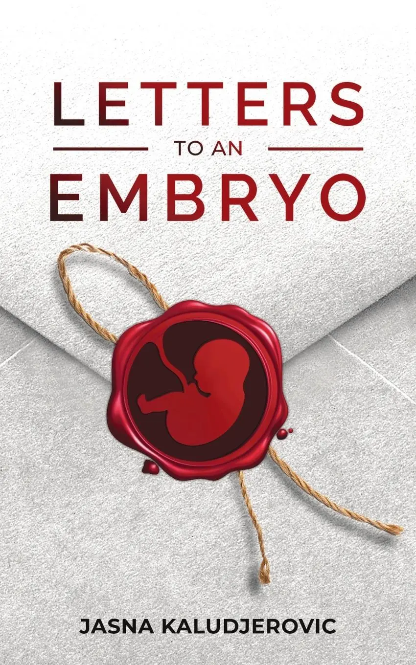 Cover: 9788690766215 | Letters to an Embryo | Jasna Kaludjerovic | Taschenbuch | Englisch