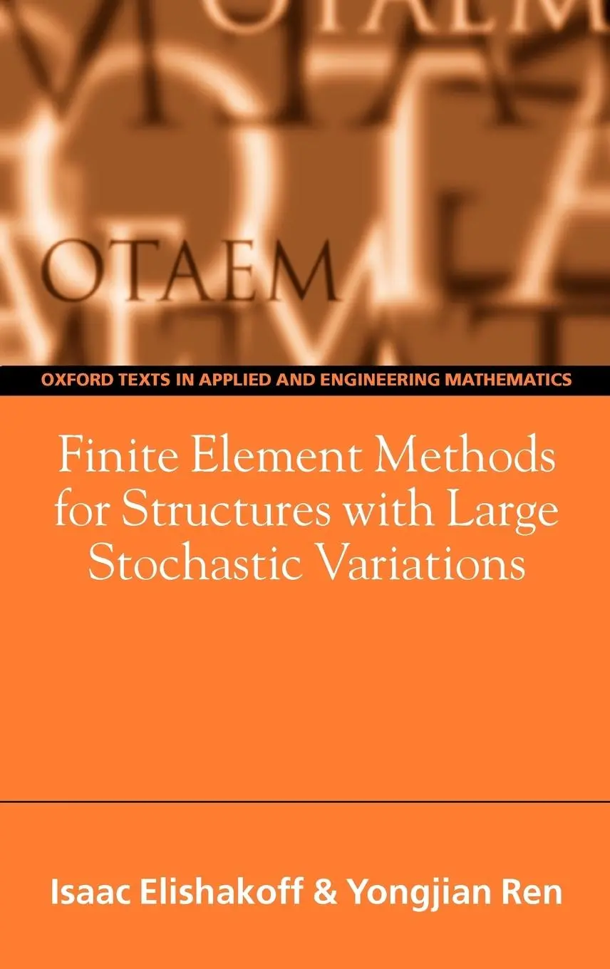 Cover: 9780198526315 | Finite Element Methods for Structures with Large Stochastic Variations