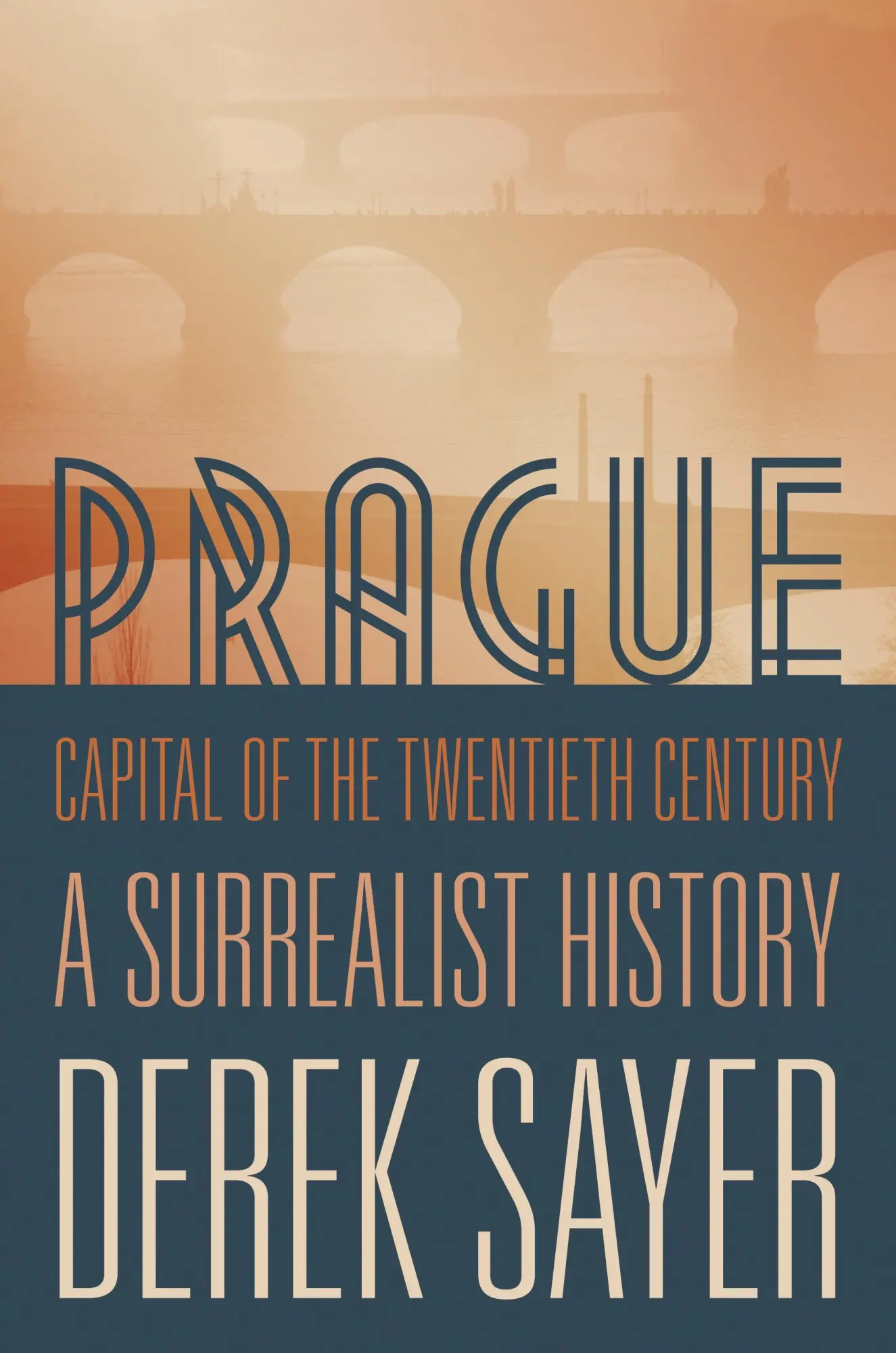 Cover: 9780691166315 | Prague, Capital of the Twentieth Century | A Surrealist History | Buch