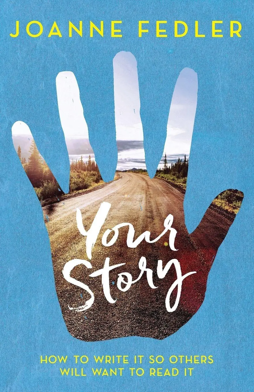 Cover: 9780995406315 | Your Story | How To Write It So Others Will Want To Read It | Fedler