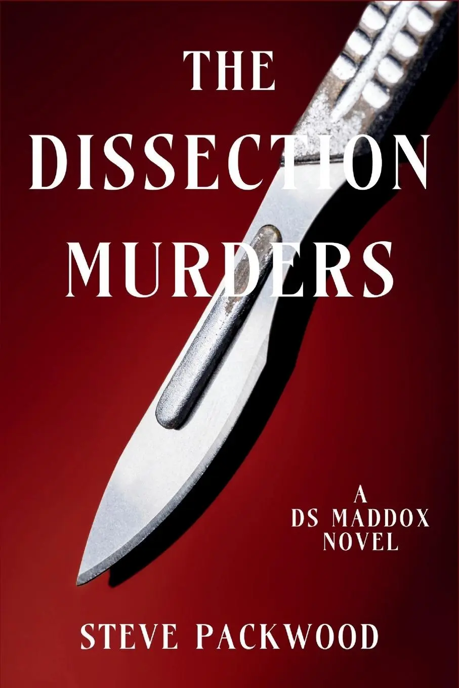 Cover: 9781685126315 | The Dissection Murders | A DS Maddox Novel | Steve Packwood | Buch