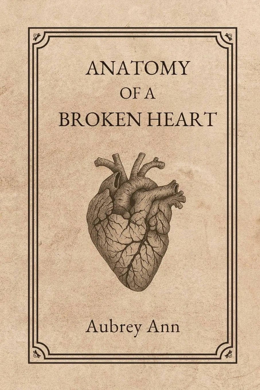 Cover: 9781764186315 | Anatomy of a Broken Heart | Aubrey Ann | Taschenbuch | Englisch | 2025