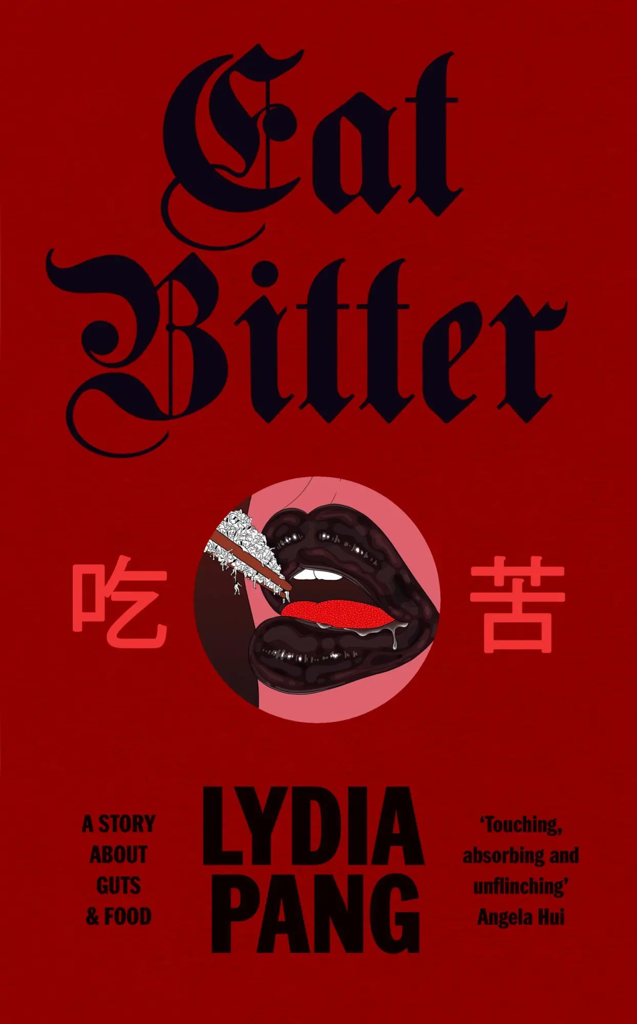 Cover: 9781784746315 | Eat Bitter | A Story About Guts and Food | Lydia Pang | Taschenbuch
