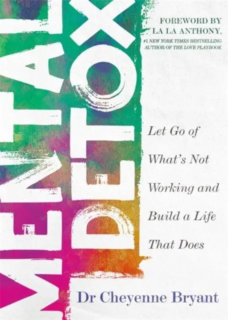 Cover: 9781837826315 | Mental Detox | Let Go of What's Not Working and Build a Life That Does