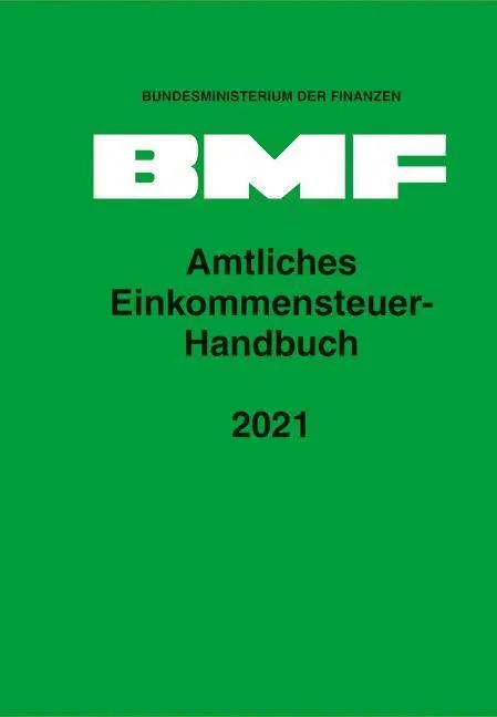 Cover: 9783503206315 | Amtliches Einkommensteuer-Handbuch 2021 | Finanzen | Buch | Deutsch