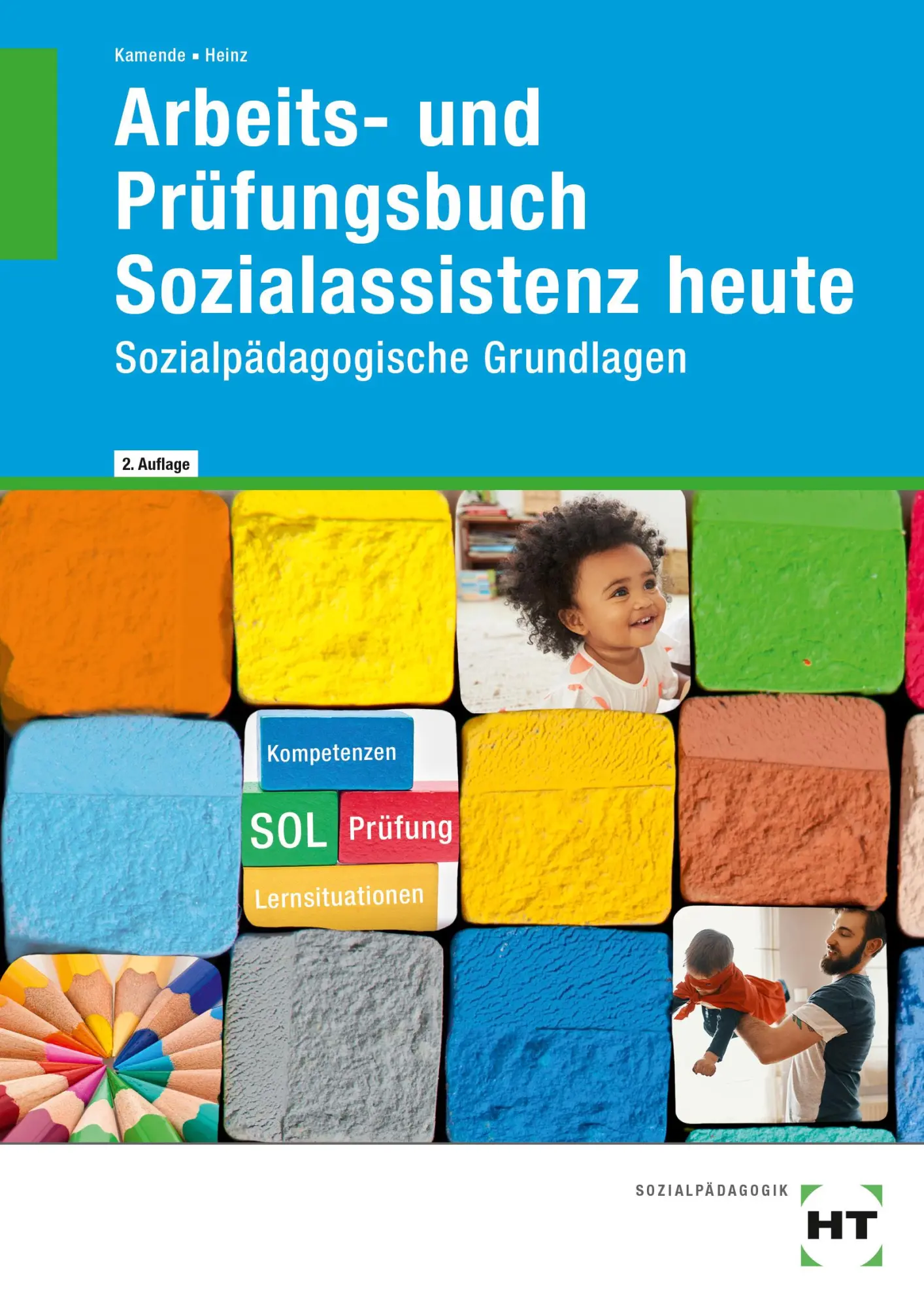Cover: 9783582416315 | Arbeits- und Prüfungsbuch Sozialassistenz heute | Hanna Heinz (u. a.)