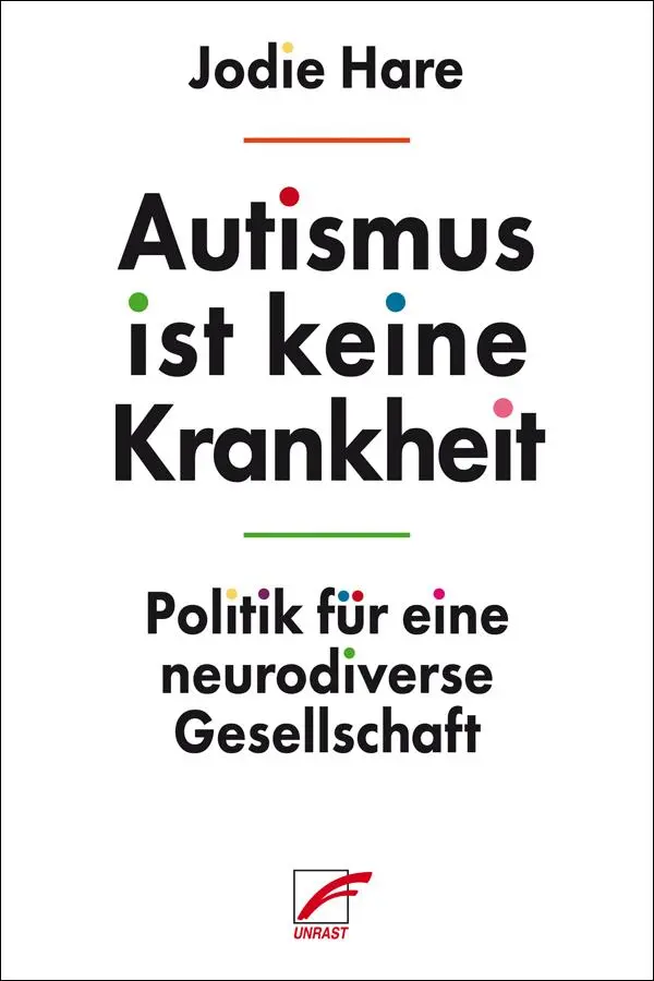 Cover: 9783897716315 | Autismus ist keine Krankheit | Jodie Hare | Taschenbuch | 200 S.