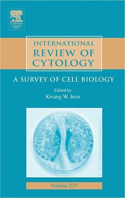 International Review of Cytology | A Survey of Cell Biology Volume 237 | Kwang W Jeon | Buch | Englisch | 2004 | ACADEMIC PR INC | EAN 9780123646415 - Jeon, Kwang W