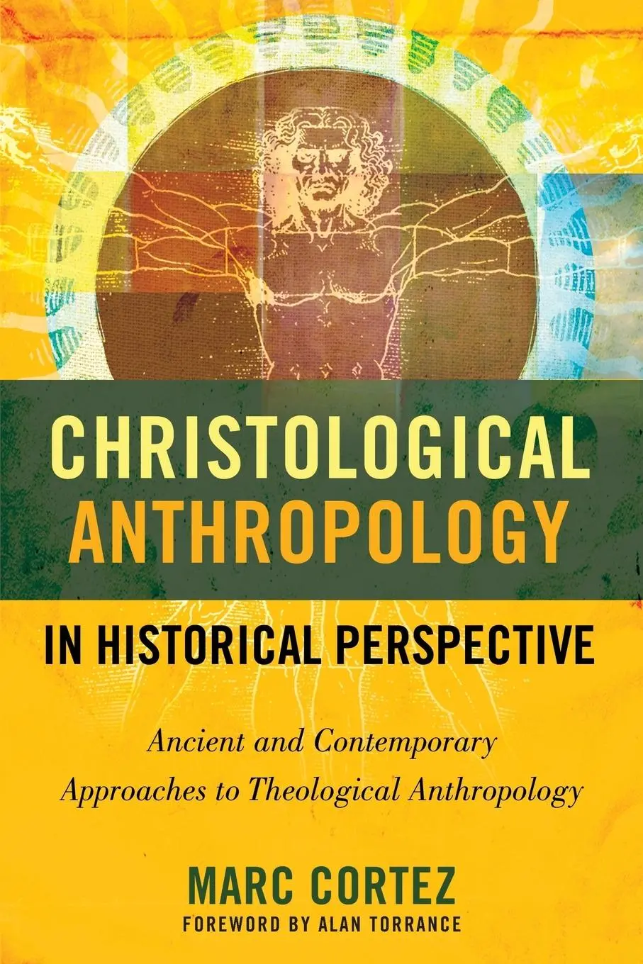 Cover: 9780310516415 | Christological Anthropology in Historical Perspective | Marc Cortez
