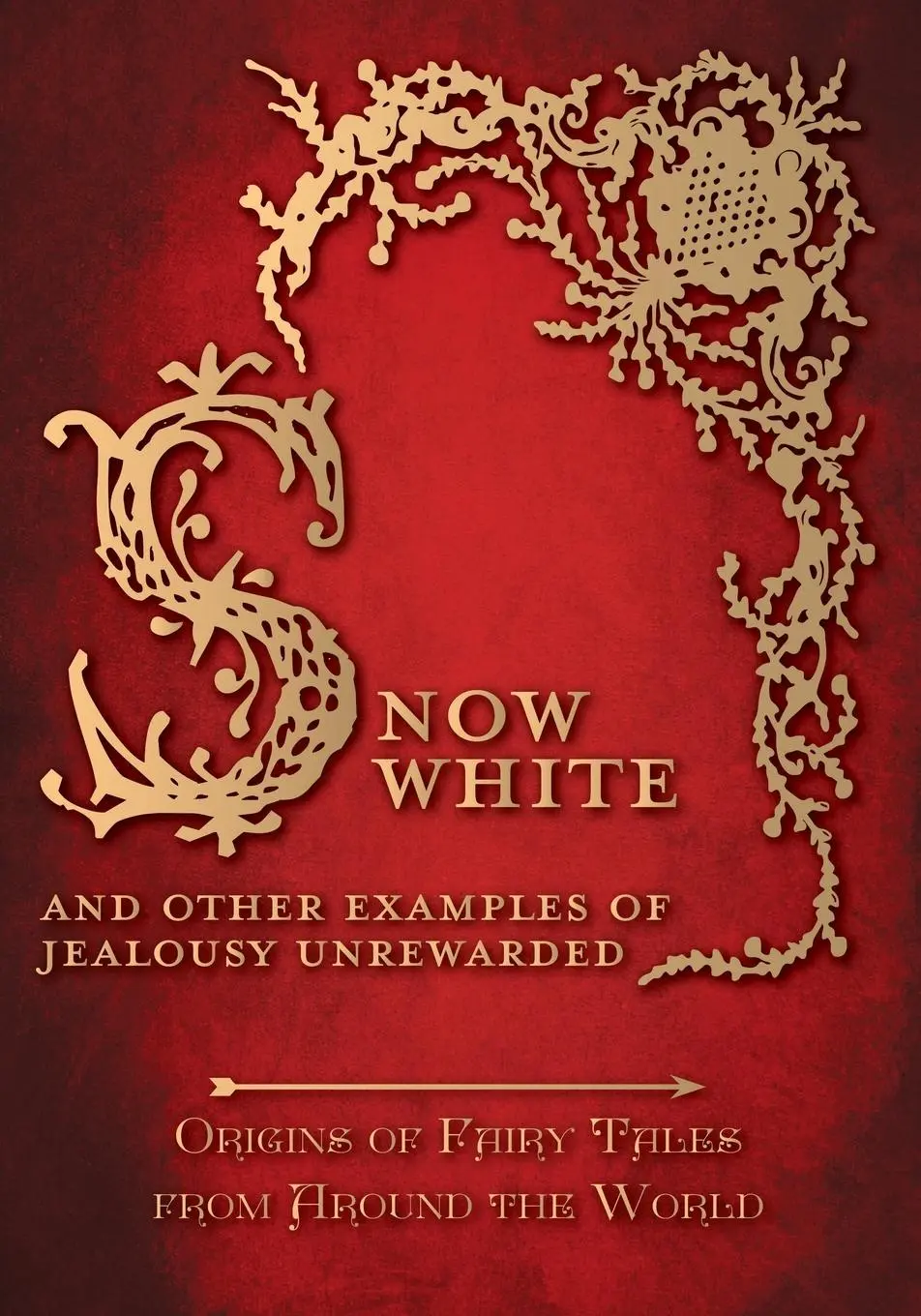 Cover: 9781473326415 | Snow White - And other Examples of Jealousy Unrewarded (Origins of...
