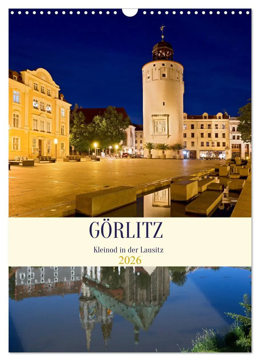 Cover: 9783516306415 | GÖRLITZ - Kleinod in der Lausitz (Wandkalender 2026 DIN A3 hoch),...