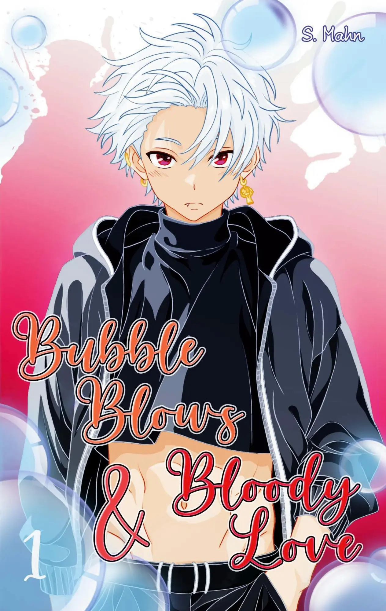 Cover: 9783695746415 | Bubble Blows and Bloody Love | Band 1 | Sandra Mahn | Taschenbuch