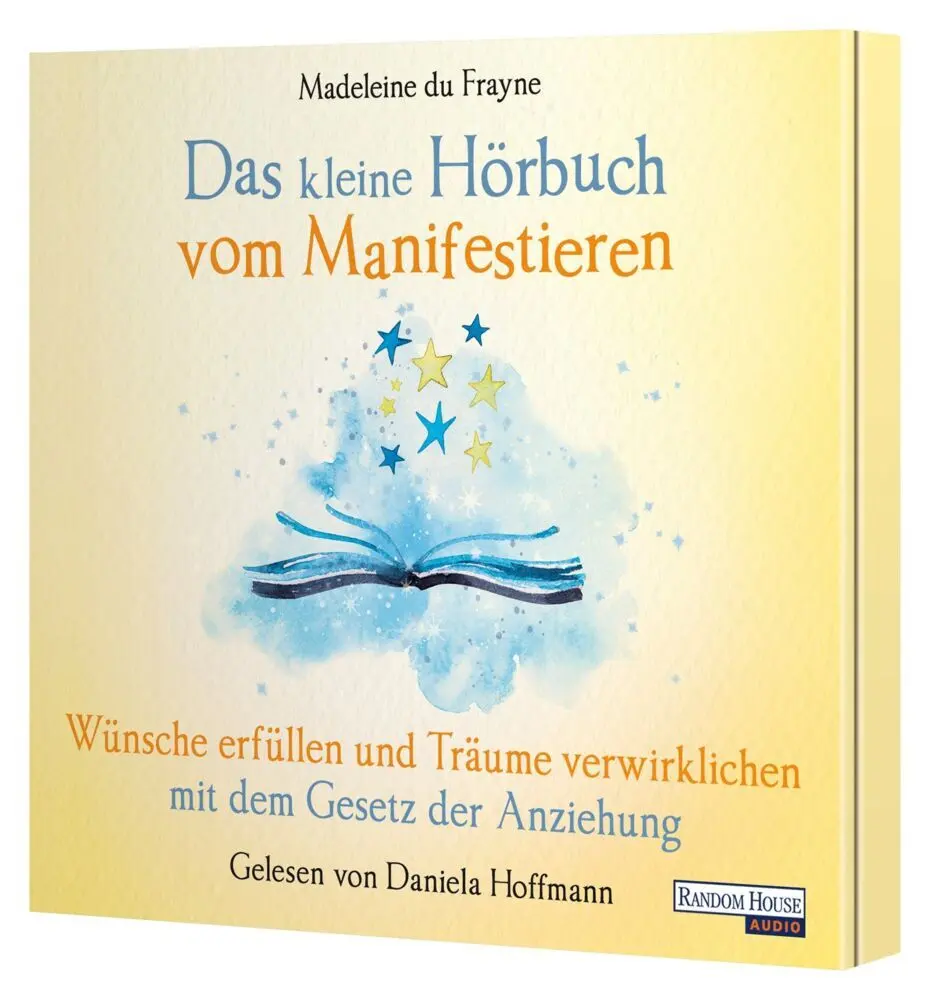 Bild: 9783837166415 | Das kleine Hör-Buch vom Manifestieren, 1 Audio-CD | Frayne | Audio-CD