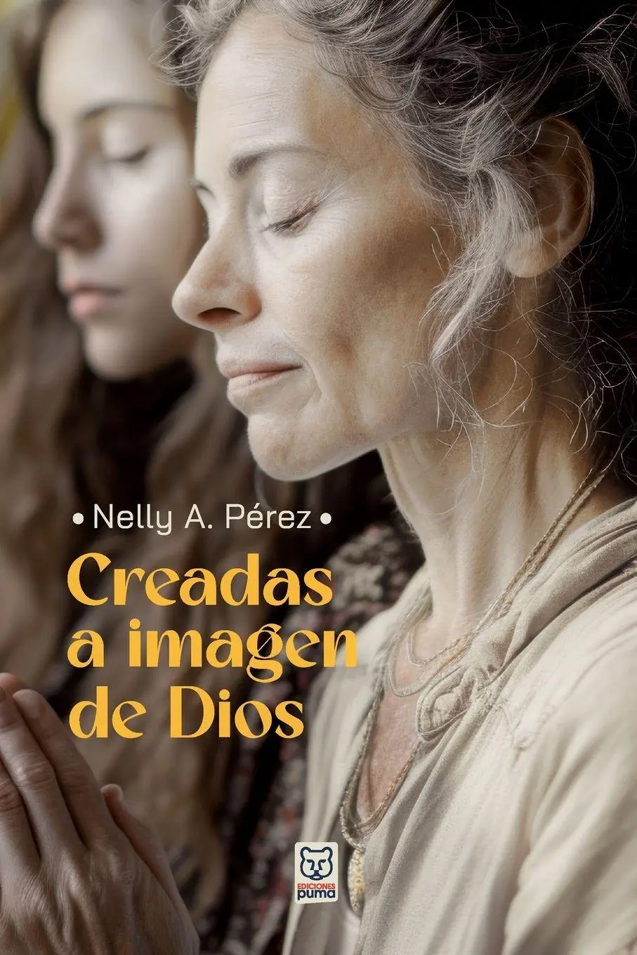 Cover: 9786125026415 | CREADAS A IMAGEN DE DIOS | Nelly A. Pérez | Taschenbuch | Spanisch