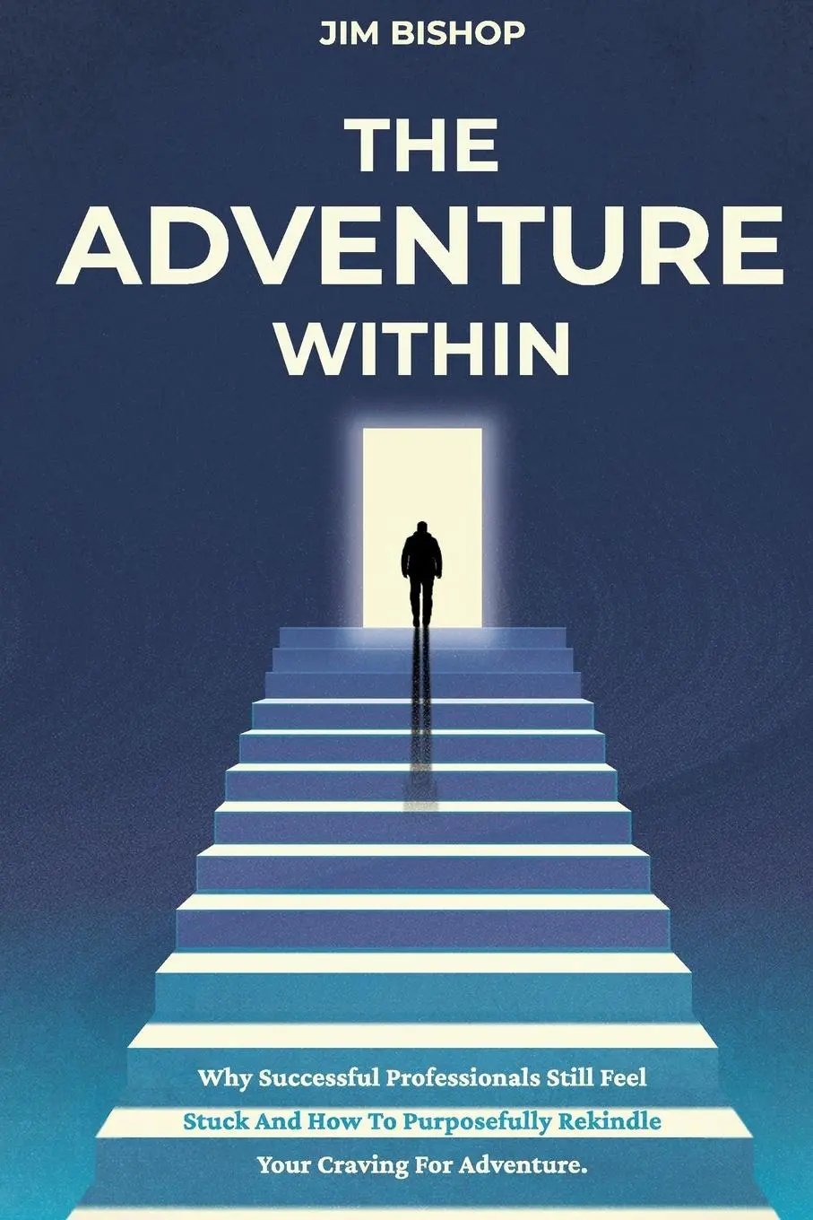 Cover: 9798991246415 | The Adventure Within | Jim Bishop | Taschenbuch | Englisch | 2025