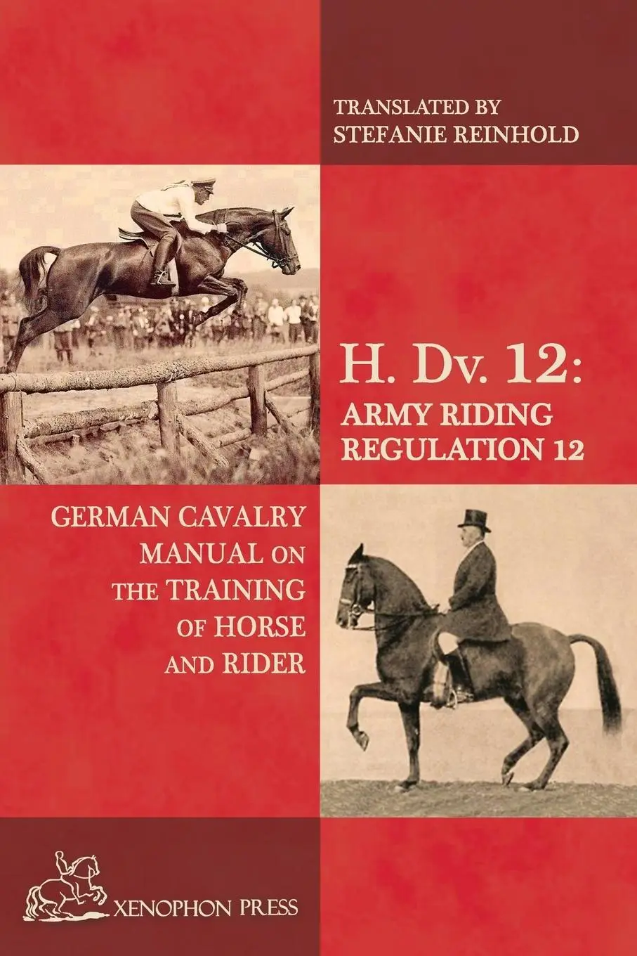 Cover: 9780933316515 | H. Dv. 12 German Cavalry Manual | On the Training Horse and Rider
