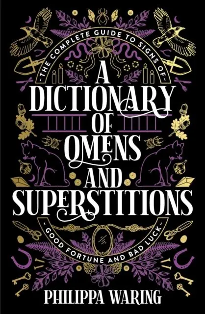 Cover: 9781788166515 | A Dictionary of Omens and Superstitions | Philippa Waring | Buch