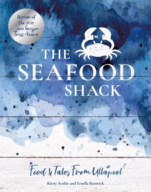 Cover: 9781916316515 | The Seafood Shack | Food &amp; Tales from Ullapool | Renwick (u. a.)