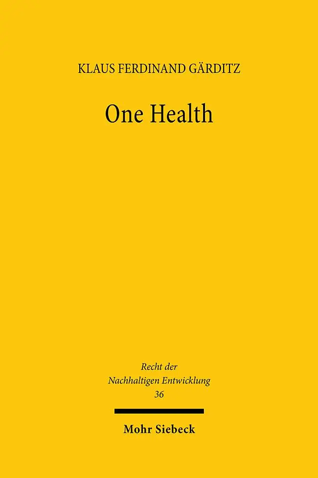 Cover: 9783161646515 | One Health | Klaus Ferdinand Gärditz | Taschenbuch | XXV | Deutsch