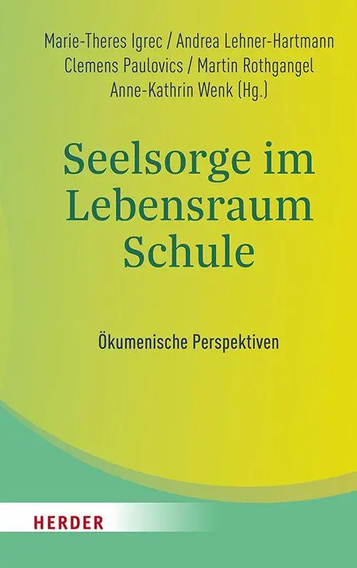 Cover: 9783451026515 | Seelsorge im Lebensraum Schule | Ökumenische Perspektiven | Buch