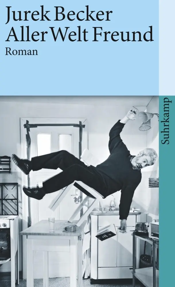 Cover: 9783518376515 | Aller Welt Freund | Roman | Jurek Becker | Taschenbuch | 192 S. | 1985