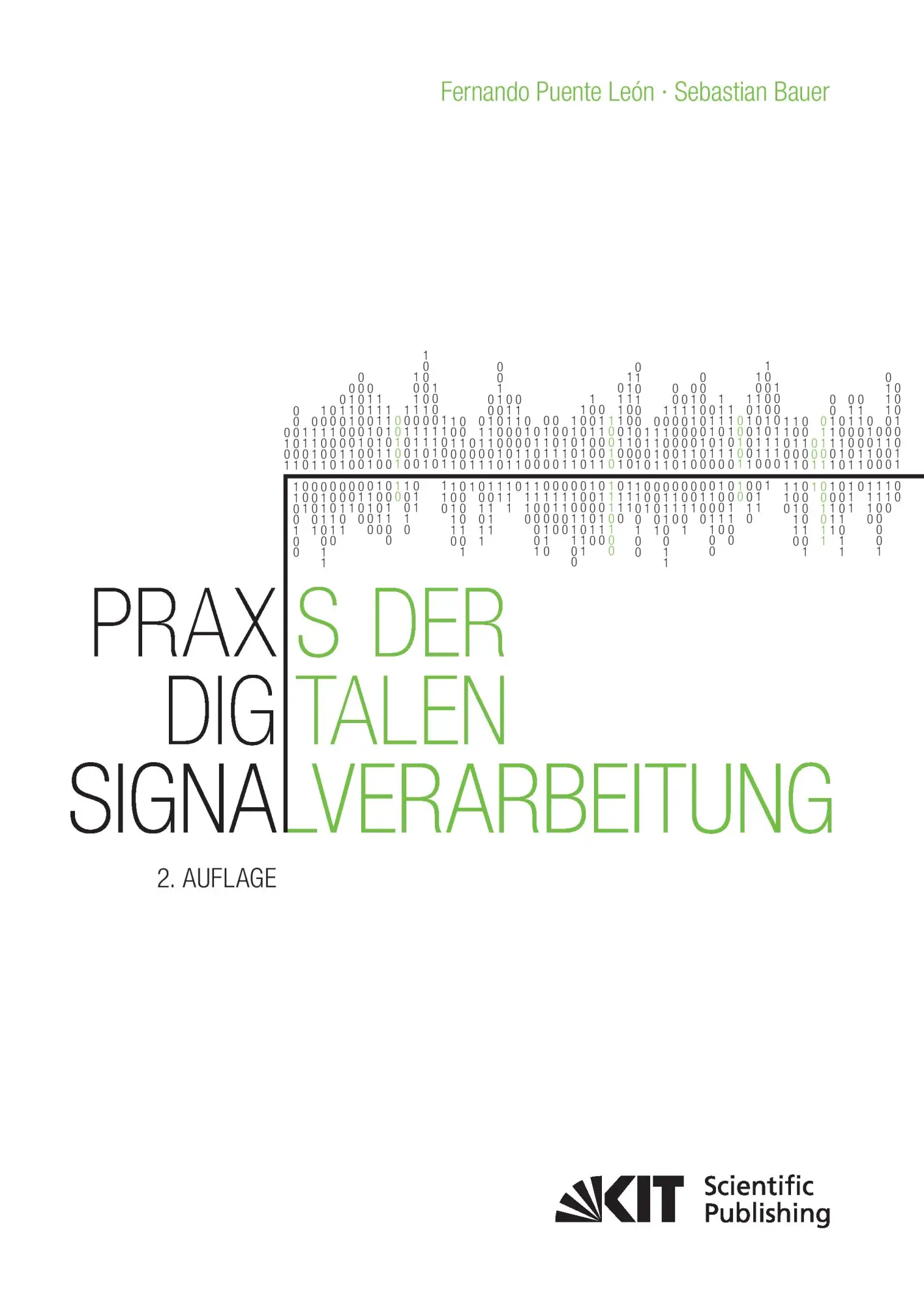 Cover: 9783731506515 | Praxis der Digitalen Signalverarbeitung | Fernando Puente León (u. a.)