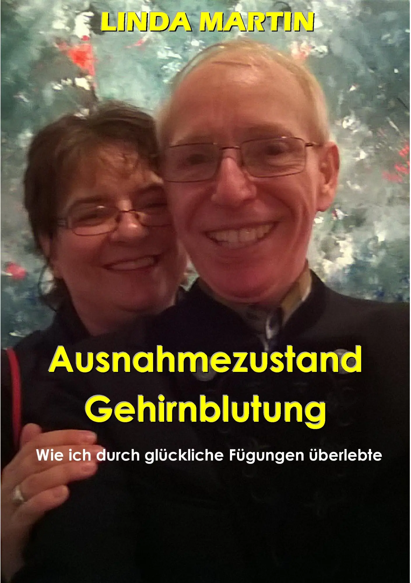 Cover: 9783741266515 | Ausnahmezustand Gehirnblutung | Linda Martin | Taschenbuch | 68 S.