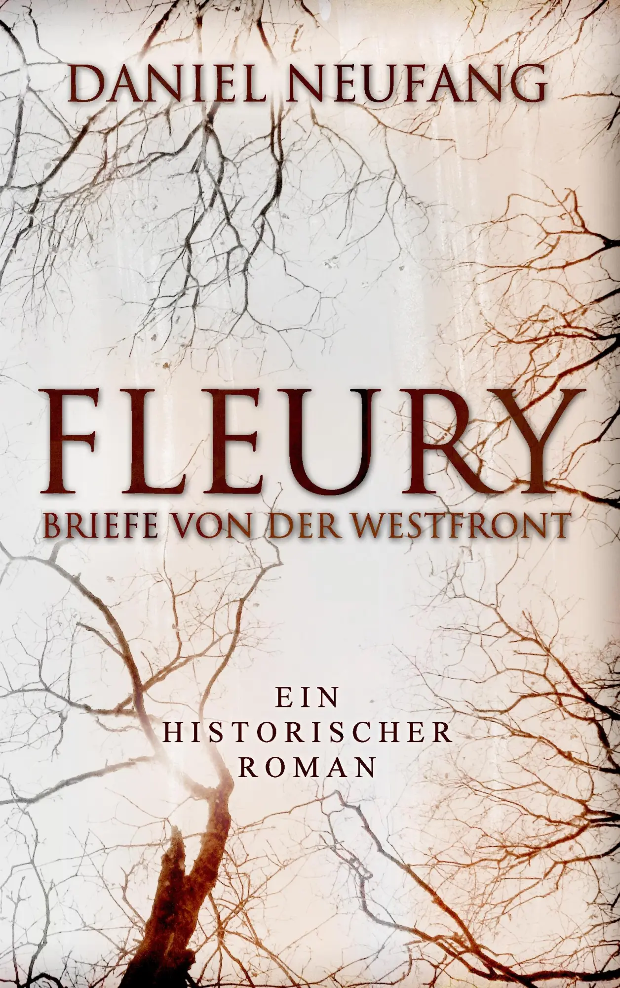 Cover: 9783744856515 | Fleury | Briefe von der Westfront | Daniel Neufang | Taschenbuch