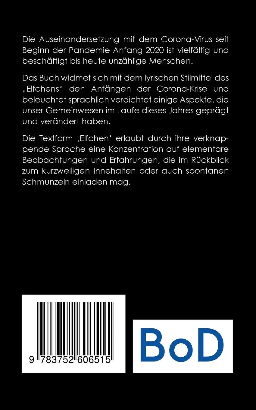 Rückseite: 9783752606515 | Mit "Elfchen" durch Corona-Zeiten | Gedichte | Wolfgang A. Kasper