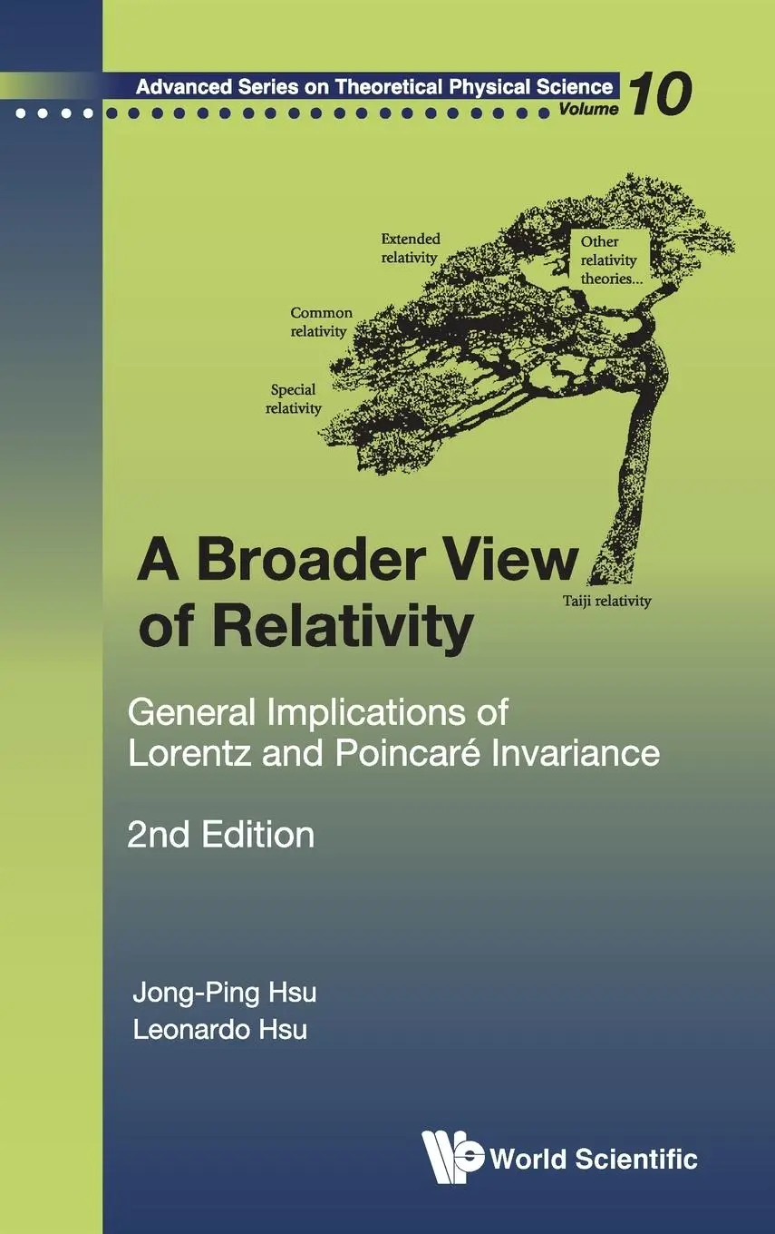 Cover: 9789812566515 | BROADER VIEW OF RELATIVITY,A (2ED)(V10) | Leonardo Hsu &amp; Jong-Ping Hsu