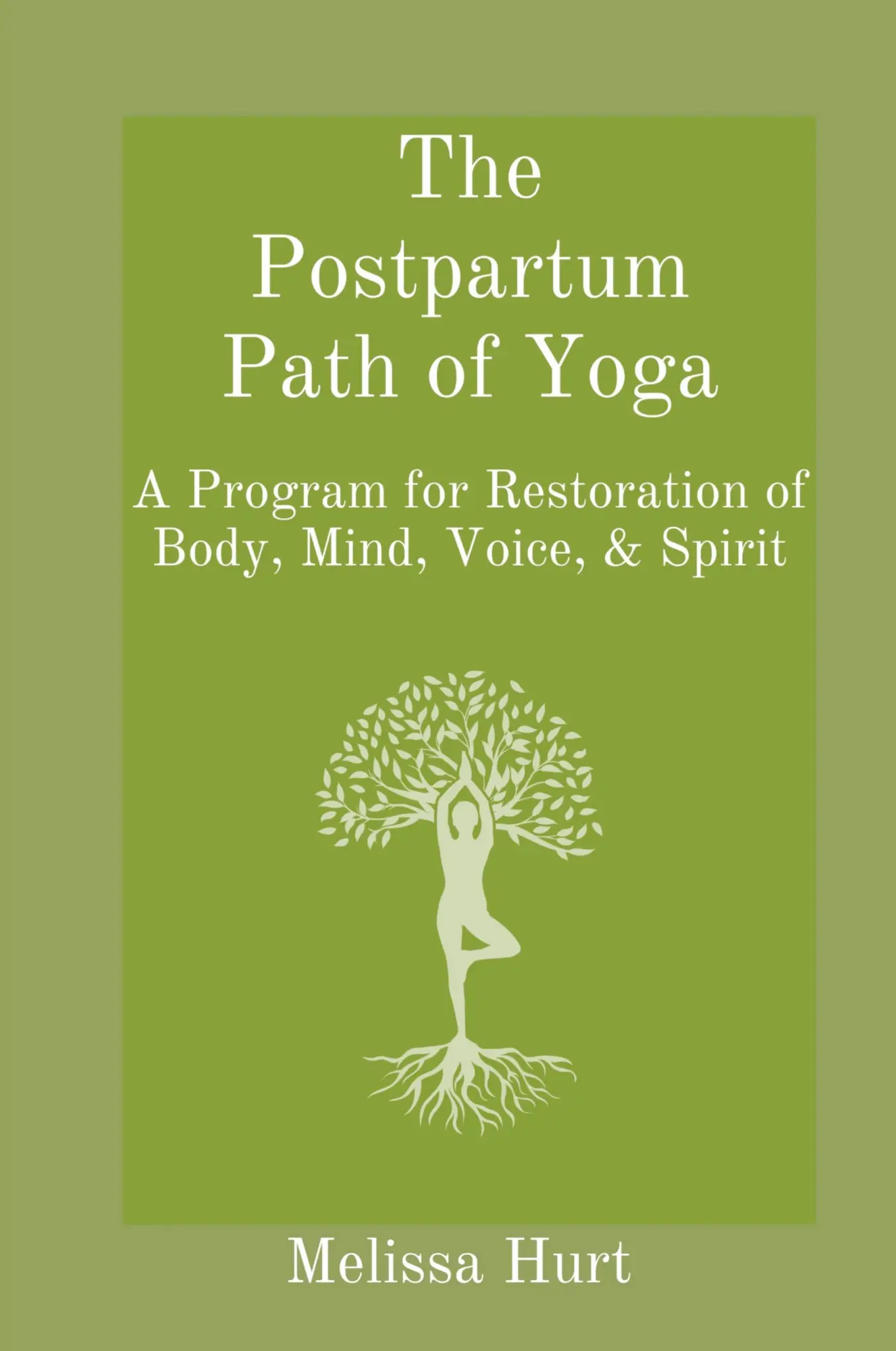 Cover: 9798218106515 | The Postpartum Path of Yoga | Melissa Hurt | Taschenbuch | Englisch