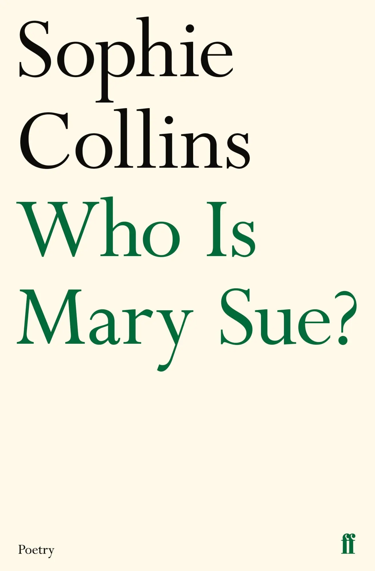 Cover: 9780571346615 | Who Is Mary Sue? | Sophie Collins | Taschenbuch | Englisch | 2018