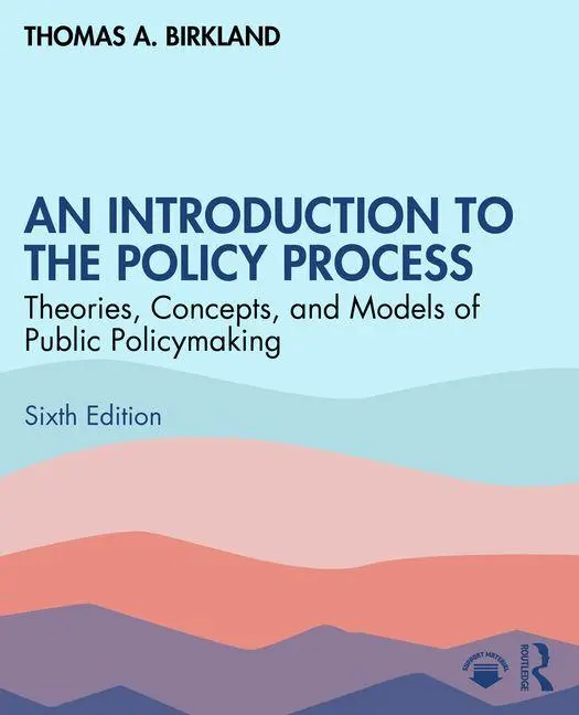 Cover: 9781032756615 | An Introduction to the Policy Process | Thomas A. Birkland | Buch