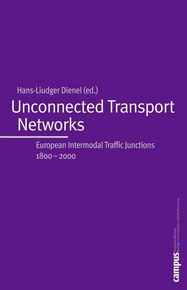 Cover: 9783593376615 | Unconnected Transport Networks | Hans-Liudger Dienel | Taschenbuch