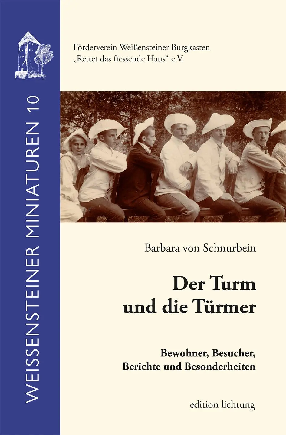 Cover: 9783941306615 | Der Turm und die Türmer | Barbara von Schnurbein | Taschenbuch | 2023