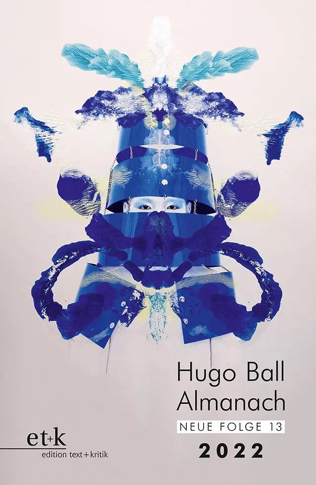 Cover: 9783967076615 | Hugo Ball Almanach. Neue Folge 13 | 2022 | Taschenbuch | 291 S. | 2022
