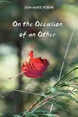 Cover: 9780939266715 | On the Occasion of the Other | Jean-Marie Robine | Taschenbuch | 2011