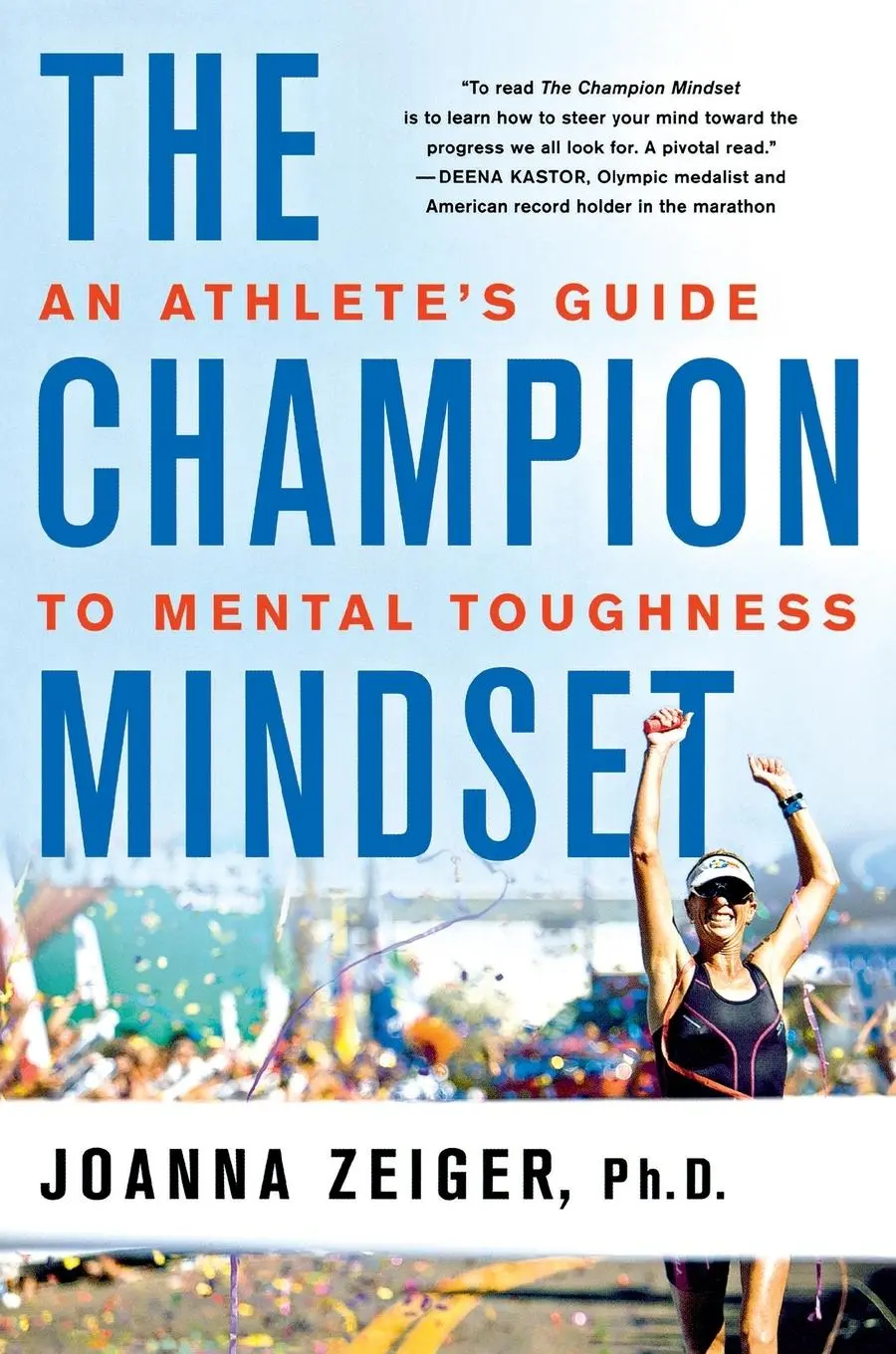 Cover: 9781250096715 | Champion Mindset | Joanna Zeiger | Taschenbuch | Englisch | 2017