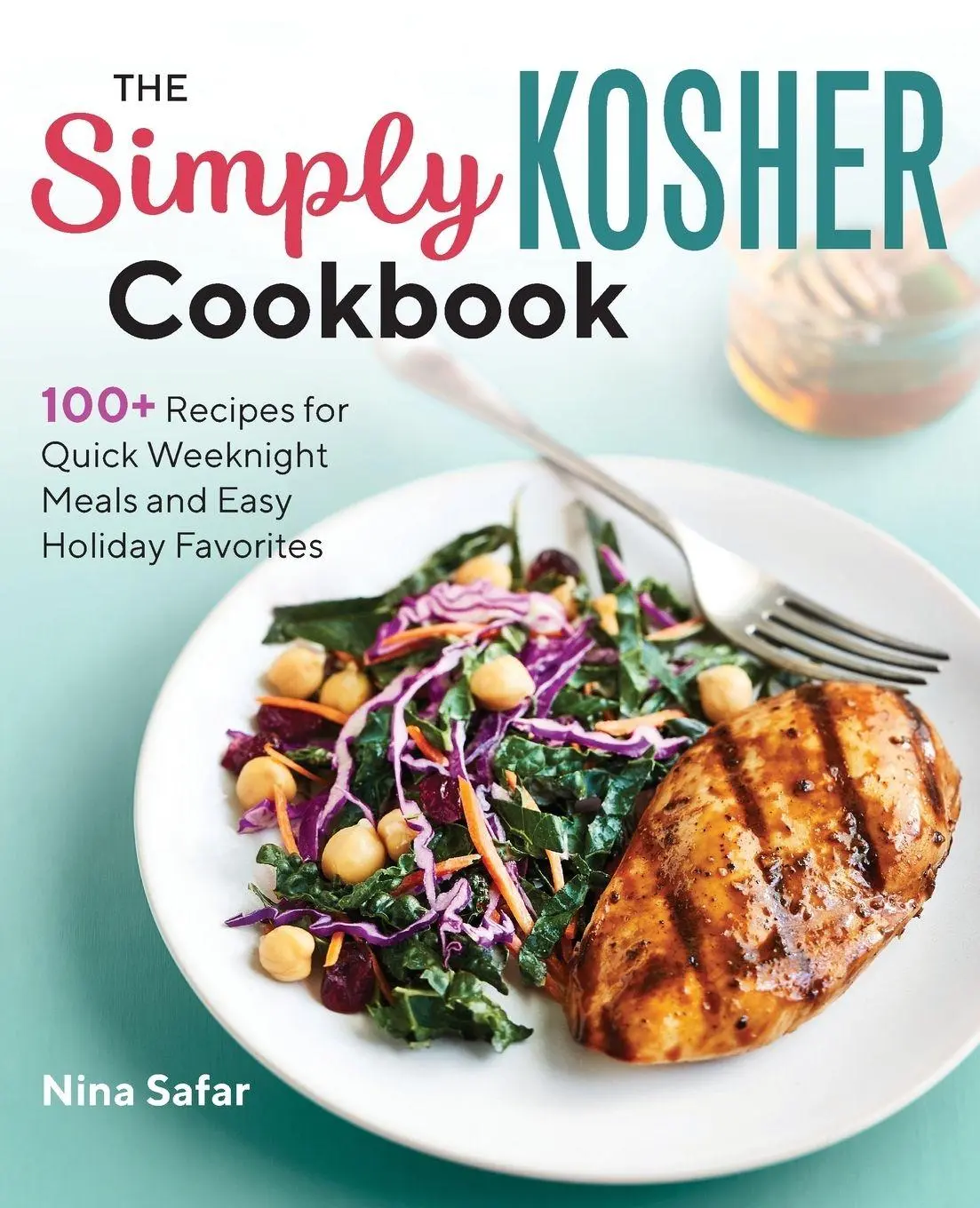 Cover: 9781641526715 | The Simply Kosher Cookbook | Nina Safar | Taschenbuch | Englisch