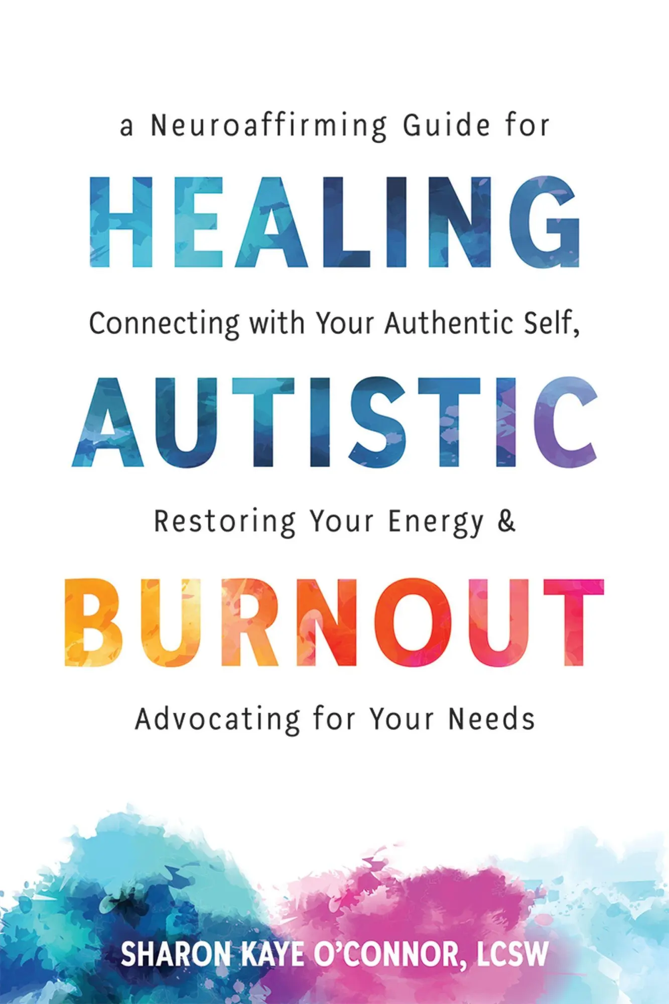 Cover: 9781648486715 | Healing Autistic Burnout | Sharon K. O'Connor | Taschenbuch | Englisch