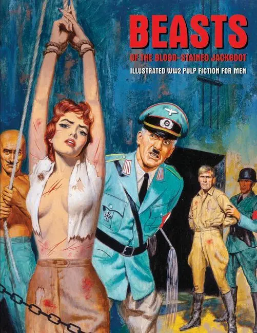 Cover: 9781840686715 | Beasts of the Blood-Stained Jackboot | Pep Pentangeli | Taschenbuch