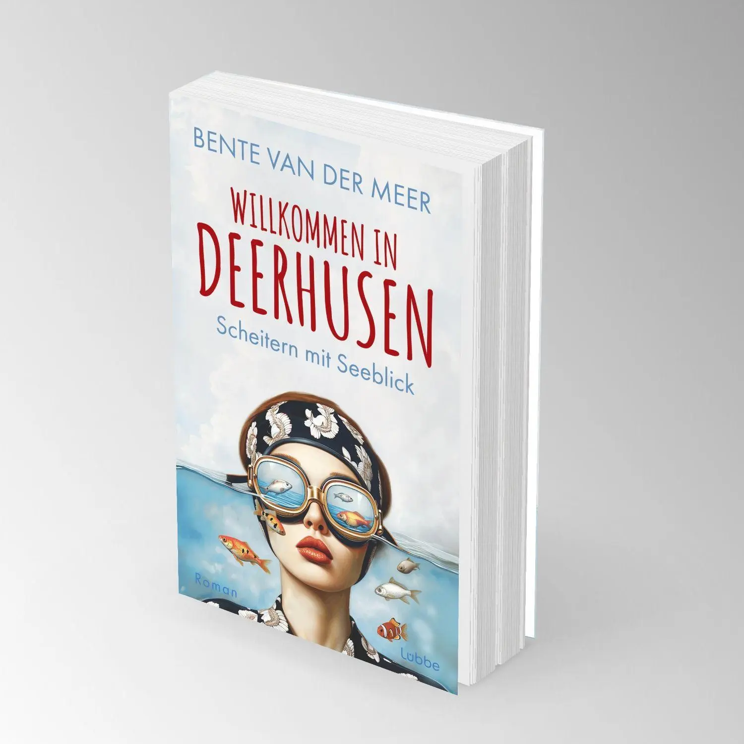 Bild: 9783404196715 | Willkommen in Deerhusen. Scheitern mit Seeblick | Bente van der Meer