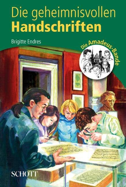 Cover: 9783795706715 | Die geheimnisvollen Handschriften | 2., Die Amadeus-Bande | Endres