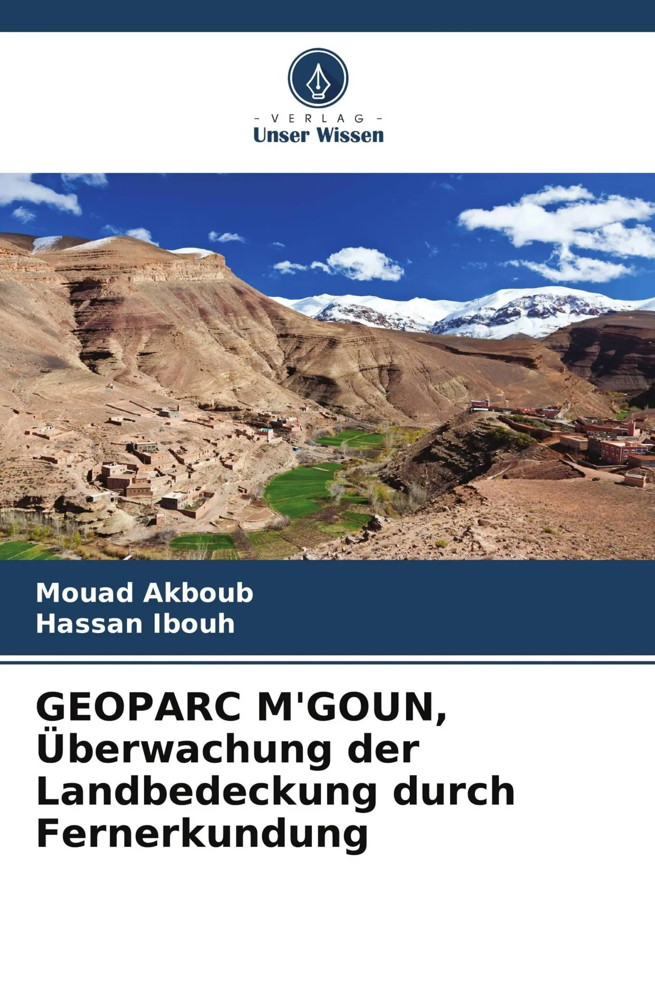 Cover: 9786209556715 | GEOPARC M'GOUN, Überwachung der Landbedeckung durch Fernerkundung