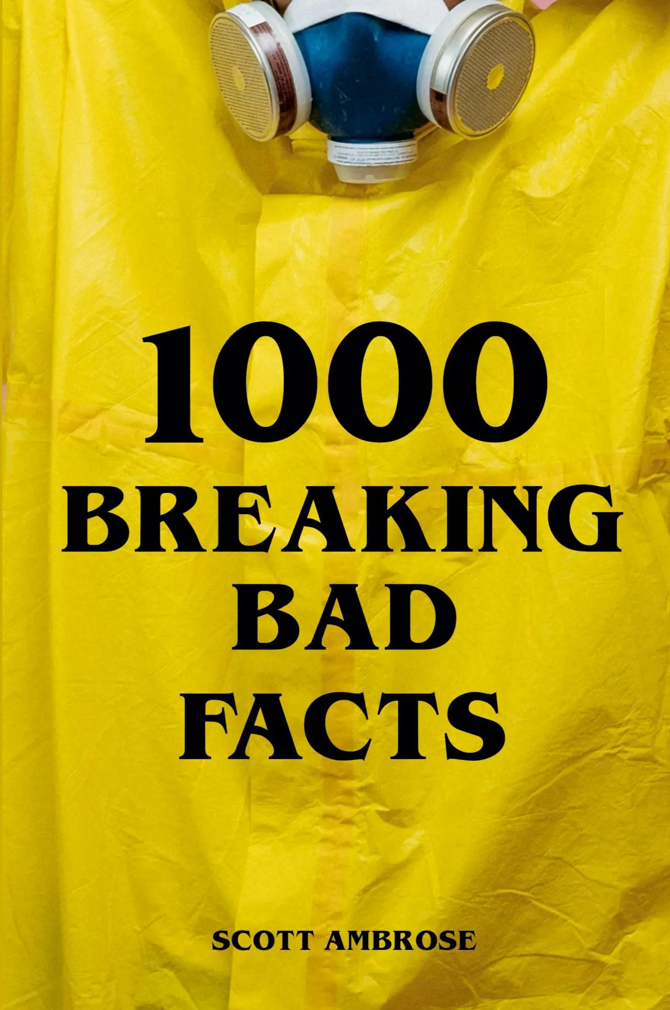 Cover: 9798224716715 | 1000 Breaking Bad Facts | Scott Ambrose | Taschenbuch | Englisch